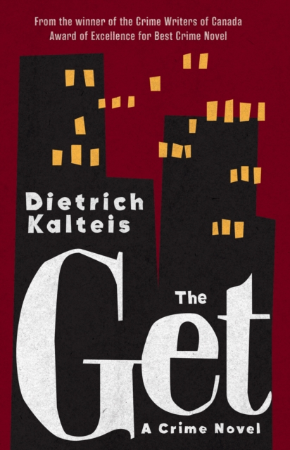 The Get : A Crime Novel, EPUB eBook