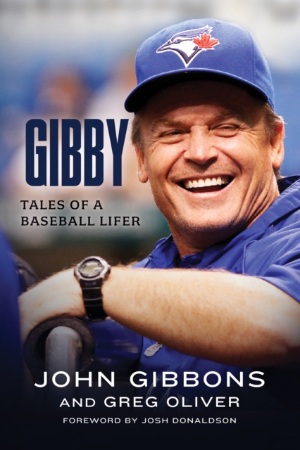 Gibby : Tales of a Baseball Lifer, EPUB eBook