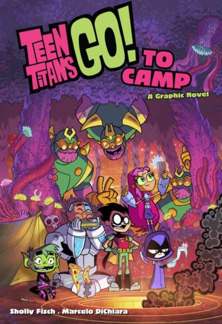 Teen Titans Go! to Camp, Paperback / softback Book