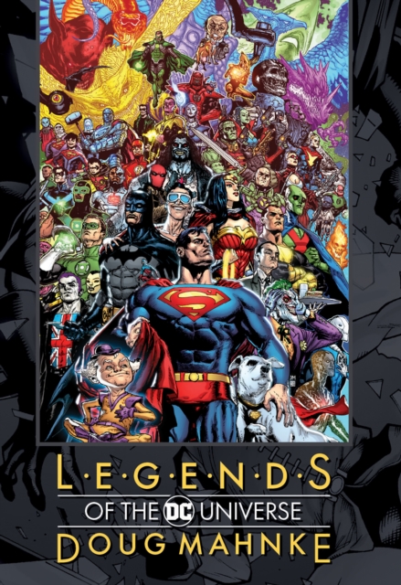 Legends of the DC Universe: Doug Mahnke, Hardback Book