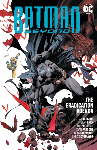 Batman Beyond Vol. 8: The Eradication Agenda, Paperback / softback Book