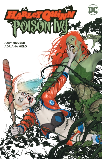 Harley Quinn and Poison Ivy, Paperback / softback Book