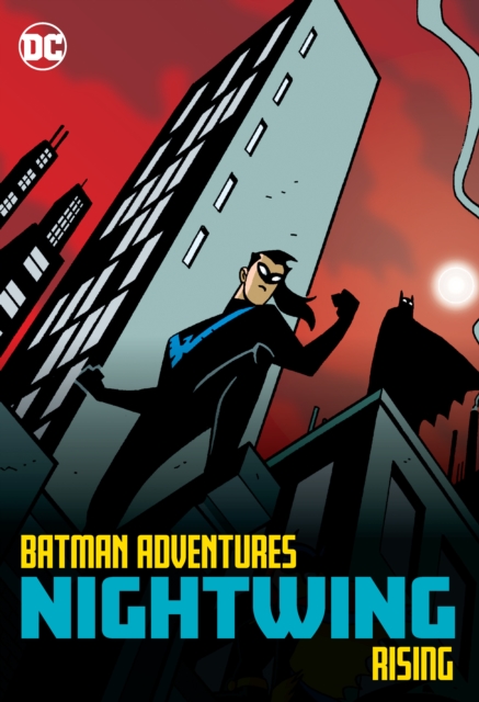 Batman Adventures: Nightwing Rising, Paperback / softback Book