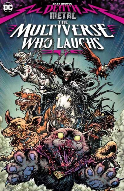 Dark Nights: Death Metal: The Multiverse Who Laughs  , Paperback / softback Book