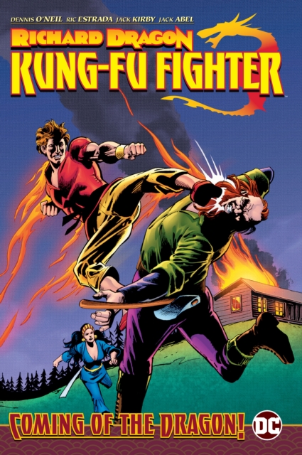 Richard Dragon, Kung Fu Fighter: Coming of the Dragon!, Hardback Book