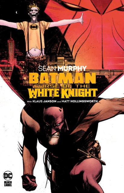 Batman: Curse of the White Knight, Paperback / softback Book