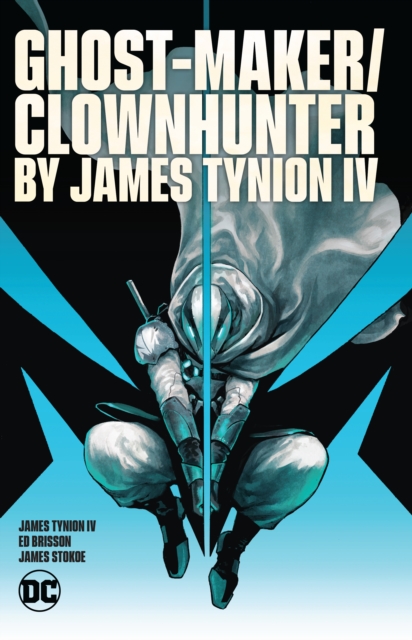 Ghost-Maker/Clownhunter by James Tynion IV, Paperback / softback Book