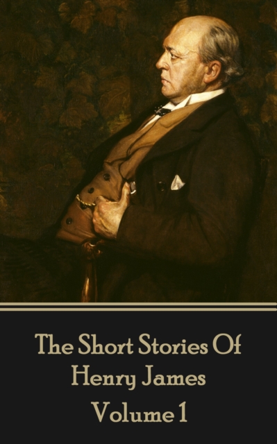 Henry James Short Stories Volume 1, EPUB eBook