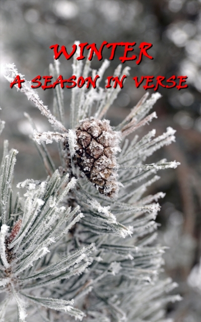 Winter, A Season In Verse, EPUB eBook
