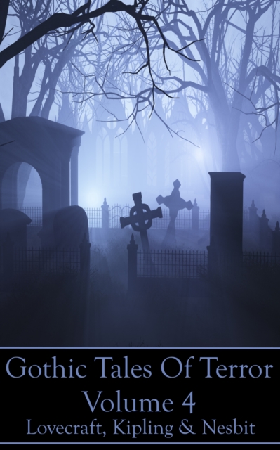Gothic Tales Vol. 4, EPUB eBook