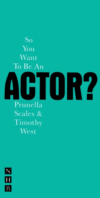 So You Want To Be An Actor?, EPUB eBook