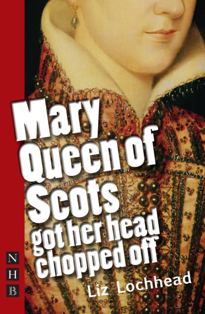 Mary Queen of Scots Got Her Head Chopped Off, EPUB eBook