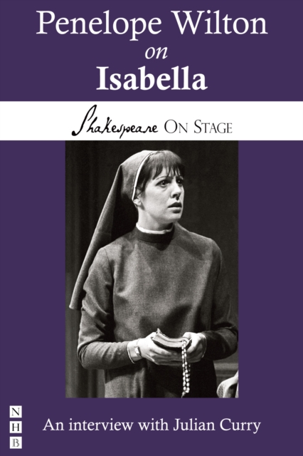 Penelope Wilton on Isabella (Shakespeare on Stage), EPUB eBook