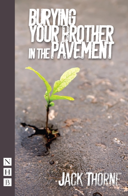 Burying Your Brother in the Pavement (NHB Modern Plays), EPUB eBook
