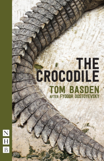 The Crocodile (NHB Modern Plays), EPUB eBook
