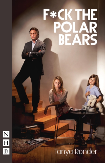 F*ck the Polar Bears (NHB Modern Plays), EPUB eBook