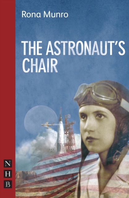 The Astronaut's Chair (NHB Modern Plays), EPUB eBook
