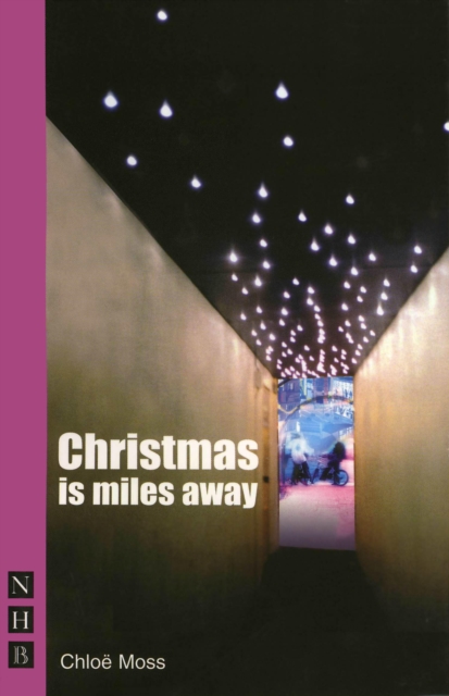 Christmas is Miles Away (NHB Modern Plays), EPUB eBook