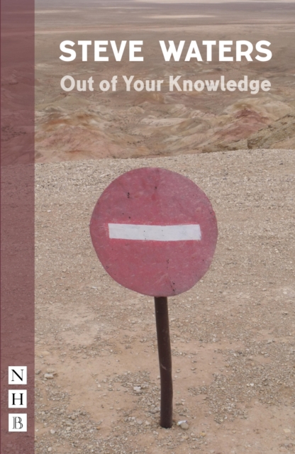 Out of Your Knowledge (NHB Modern Plays), EPUB eBook