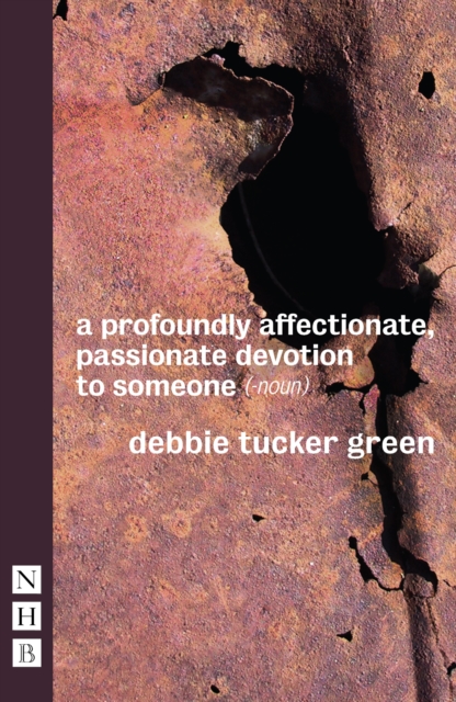 a profoundly affectionate, passionate devotion to someone (- noun) (NHB Modern Plays), EPUB eBook