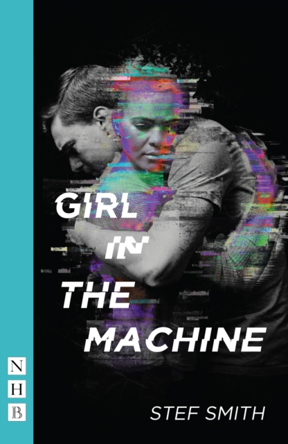 Girl in the Machine (NHB Modern Plays), EPUB eBook