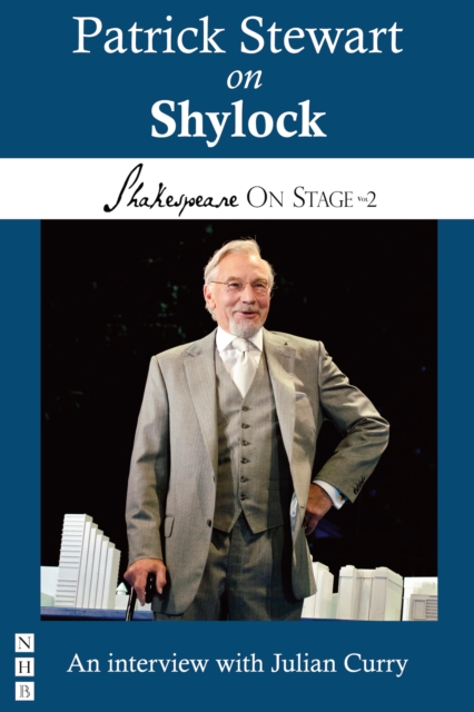 Patrick Stewart on Shylock (Shakespeare On Stage), EPUB eBook