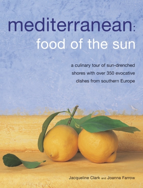Meditteranean: Food of the Sun, Paperback / softback Book