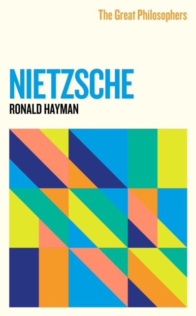 The Great Philosophers: Nietzsche, EPUB eBook