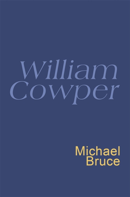 William Cowper: Everyman Poetry, EPUB eBook