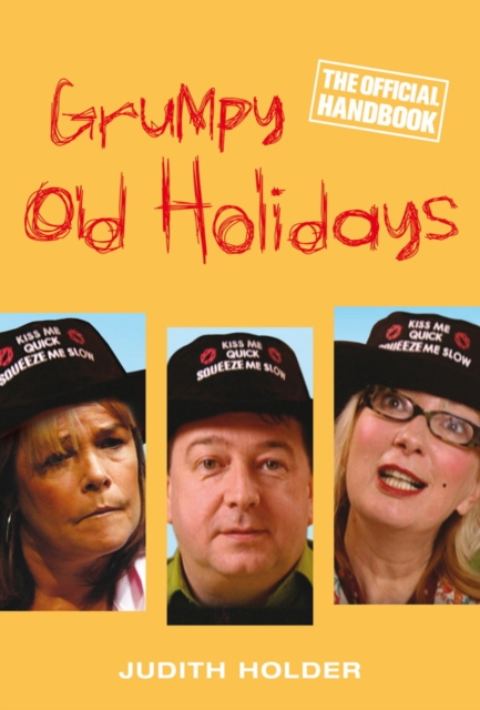 Grumpy Old Holidays : The Official Handbook, EPUB eBook