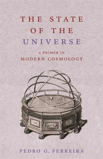 The State of the Universe : A Primer in Modern Cosmology, EPUB eBook