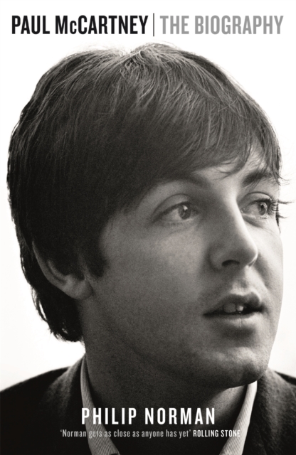 Paul McCartney : The Biography, Paperback / softback Book