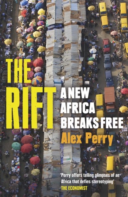 The Rift : A New Africa Breaks Free, Paperback / softback Book