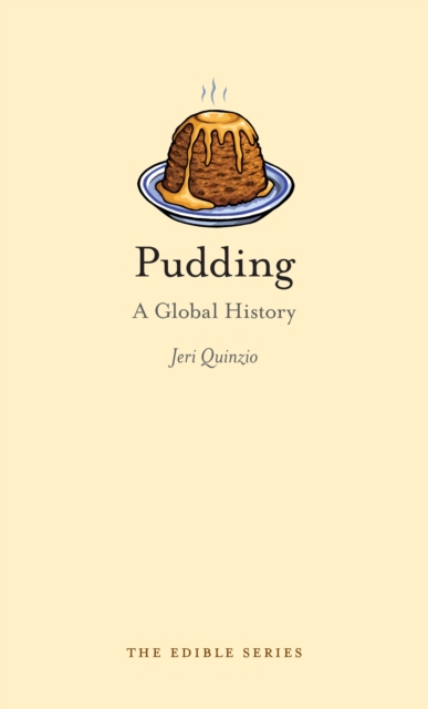 Pudding : A Global History, Hardback Book
