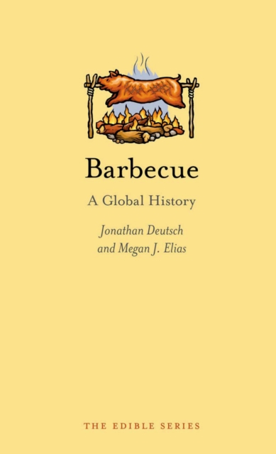 Barbecue : A Global History, EPUB eBook