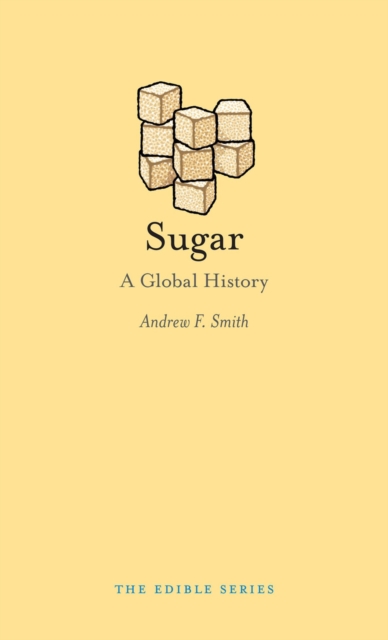 Sugar : A Global History, Hardback Book