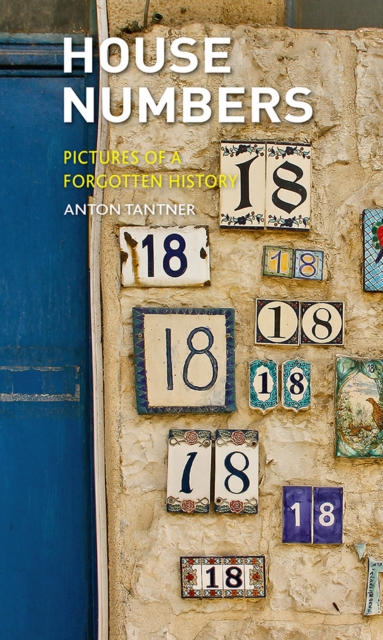 House Numbers : Pictures of a Forgotten History, EPUB eBook