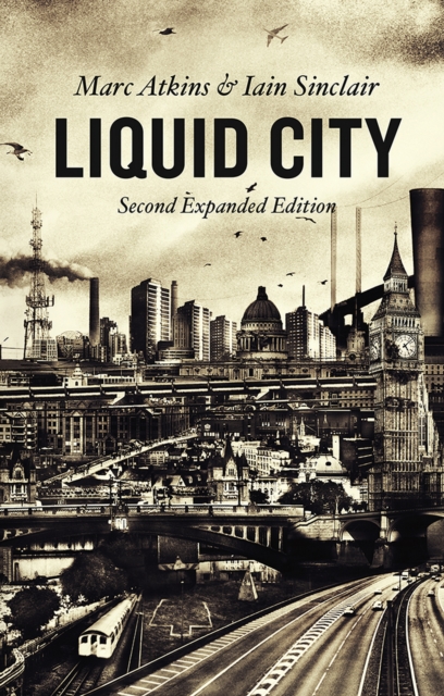 Liquid City : Second Expanded Edition, EPUB eBook