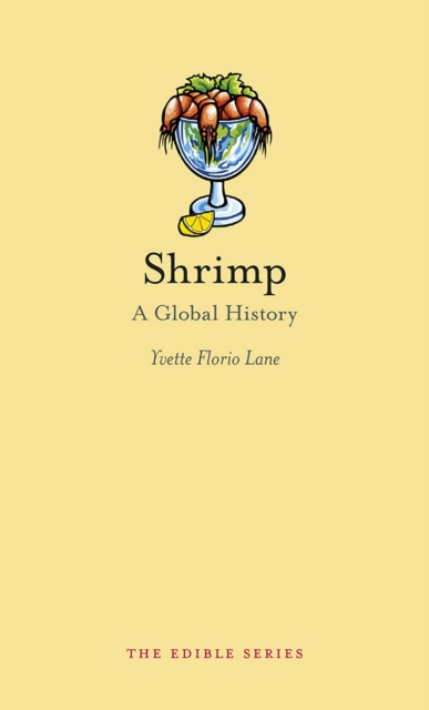 Shrimp : A Global History, EPUB eBook
