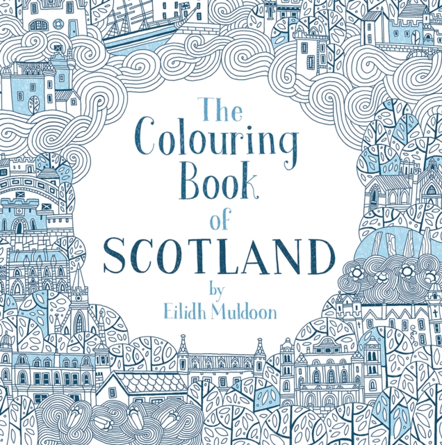 The Colouring Book of Scotland, Paperback / softback Book