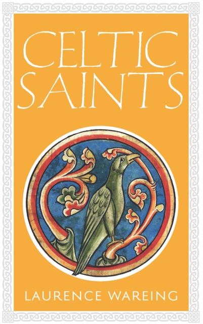 Celtic Saints, Paperback / softback Book