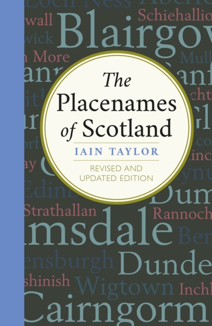 The Placenames of Scotland, Paperback / softback Book