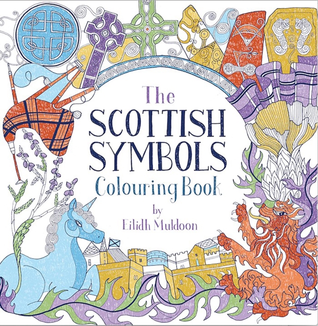 The Scottish Symbols Colouring Book, Paperback / softback Book
