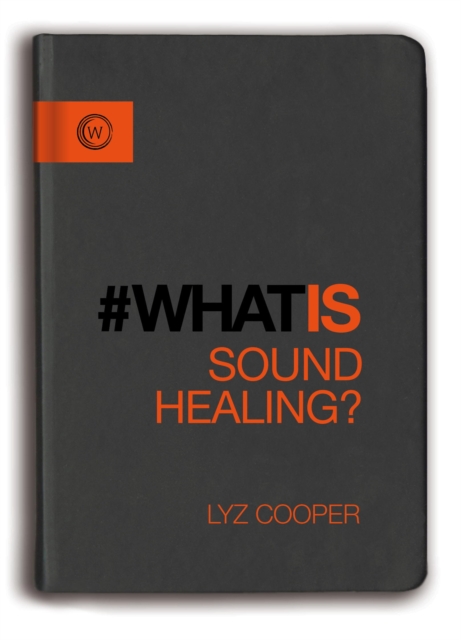 What Is Sound Healing?, EPUB eBook