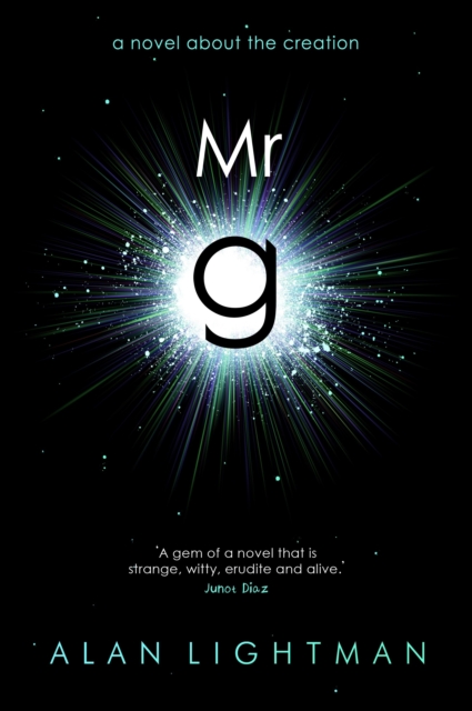 Mr g : A Novel About the Creation, EPUB eBook
