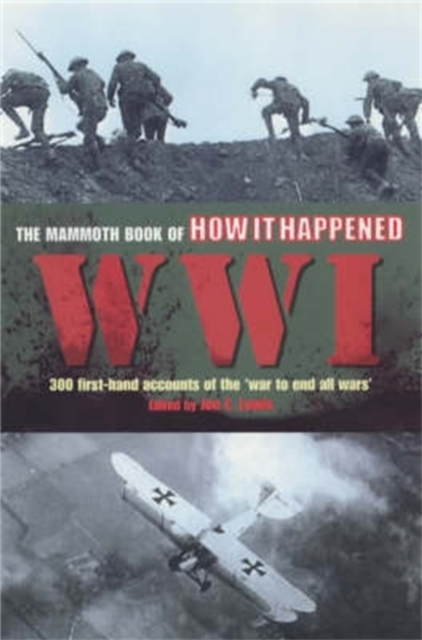 The Mammoth Book of How it Happened: World War I, EPUB eBook