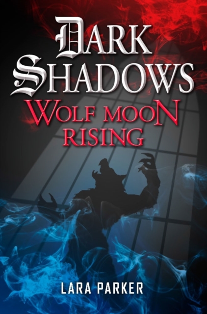 Dark Shadows 3: Wolf Moon Rising, EPUB eBook