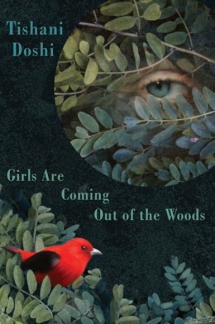 Girls Are Coming Out of the Woods, Paperback / softback Book