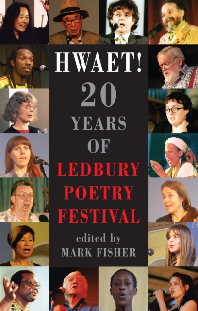 Hwaet! : 20 Years of Ledbury Poetry Festival, EPUB eBook