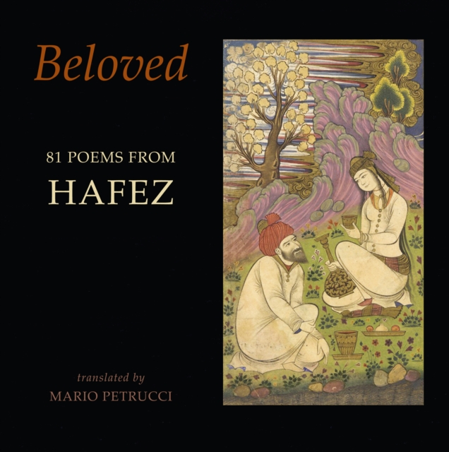 Beloved : 81 poems from Hafez, EPUB eBook